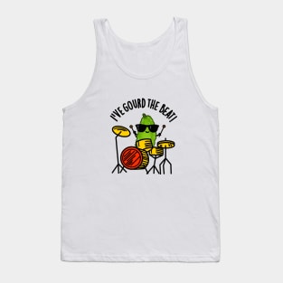 I've Gourd The Beat Cute Drummer Veggie Pun Tank Top